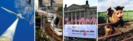 Windrad, ICE in Berlin, Aktion gegen Bahnprivatisierung, glückliches Schwein. Fotos: M. Vogt, DB AG / Schmid, www.deinebahn.de, BUND
